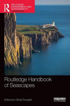 Hardcover Routledge Handbook of Seascapes Book