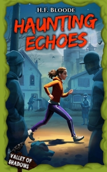 Paperback Haunting Echoes: A Middle Grade Supernatural Horror book for brave young readers. Book