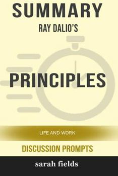 Summary: Ray Dalio's Principles: Life and Work
