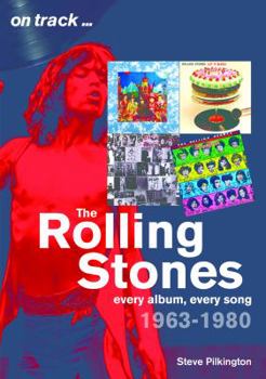Paperback The Rolling Stones 1963-1980: Every Album, Every Song Book