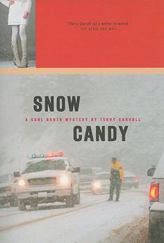 Paperback Snow Candy: A Carl North Mystery Book