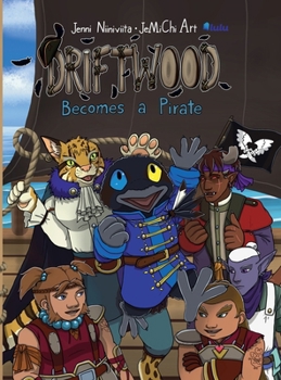 Hardcover Driftwood Becomes a Pirate Book