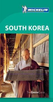 Michelin Green Guide South Korea - Book  of the Michelin Le Guide Vert