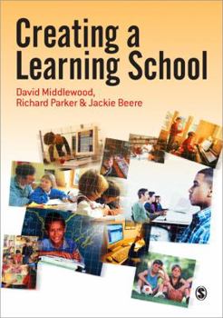 Paperback Creating a Learning School Book