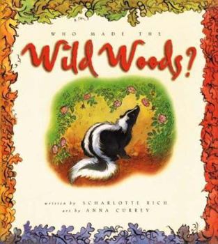 Hardcover Who Made the Wild Woods? Book
