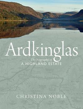 Paperback Ardkinglas: The Biography of a Highland Estate Book