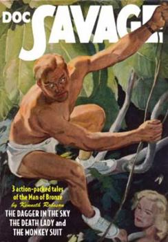 The Dagger in the Sky / The Death Lady / The Monkey Suit - Book #57 of the Doc Savage Sanctum Editions