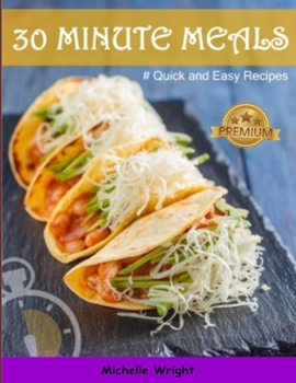 Paperback 30 Minute Meals: Premium Book