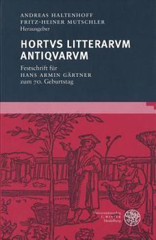 Hardcover Hortvs Litterarum Antiqvarvm: Festschrift Fur Hans Armin Gartner [German] Book