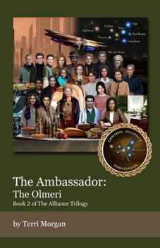 Paperback The Ambassador The Olmeri: Book 2 of The Alliance Trilogy Book