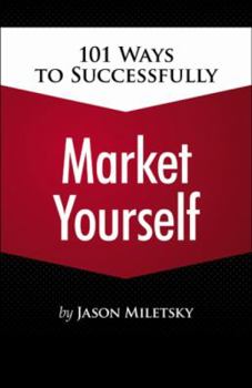 Paperback 101 Ways to Successfully Market Yourself Book