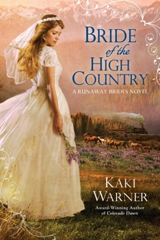 Bride of the High Country - Book #3 of the Runaway Brides