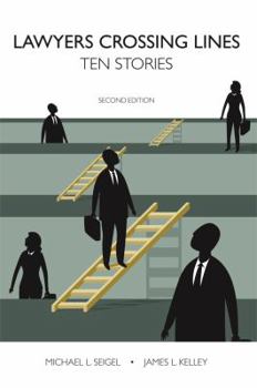 Hardcover Lawyers Crossing Lines: Ten Stories Book