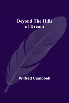 Paperback Beyond The Hills Of Dream Book
