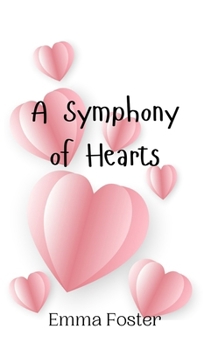 Hardcover A Symphony of Hearts Book