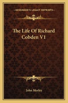 Paperback The Life of Richard Cobden V1 Book