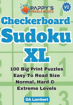 Paperback Pappy's Checkerboard Sudoku XL: Puzzles With Big Print Book