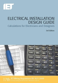 Paperback Electrical Installation Design Guide: Calculations for Electricians and Designers Book
