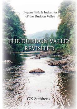 Paperback The Duddon Valley Revisited: Bygone Folk & Industries of the Duddon Valley Book