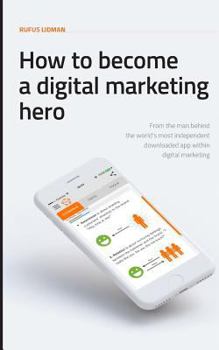 Paperback How To Become A Digital Marketing Hero Book