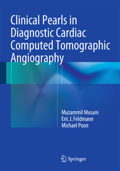 Hardcover Clinical Pearls in Diagnostic Cardiac Computed Tomographic Angiography Book