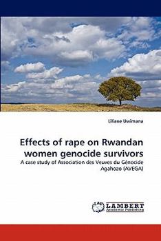 Paperback Effects of rape on Rwandan women genocide survivors Book