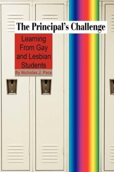 Paperback The Principal's Challenge: Learning from Gay and Lesbian Students (PB) Book