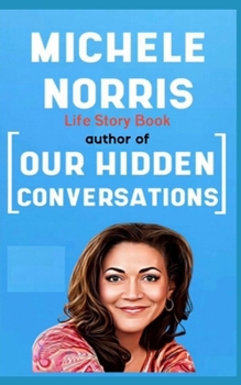 Michele Norris Book: Life Story
