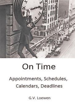Hardcover On Time: Appointments, Schedules, Calendars, Deadlines Book