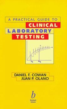 Paperback A Practical Guide to Clinical Laboratory Testing Book
