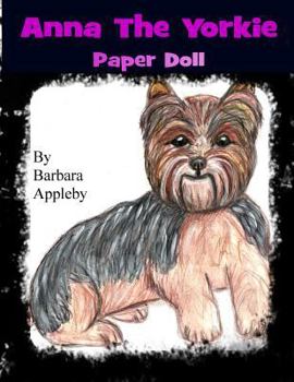 Paperback Anna The Yorkie: A Paper Doll Book