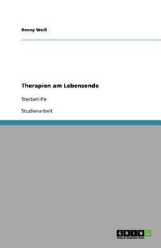 Paperback Therapien am Lebensende: Sterbehilfe [German] Book