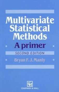 Paperback Multivariate Statistical Methods: A Primer, Second Edition Book