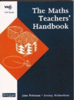 Paperback The Maths Teachers' Handbook Book