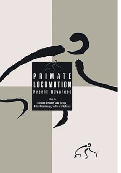 Hardcover Primate Locomotion: Recent Advances Book