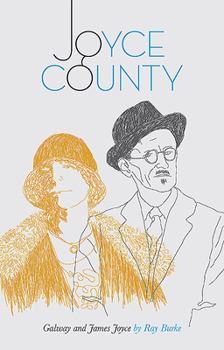 Paperback Joyce County: Galway and James Joyce Book