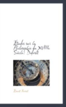 Paperback Tudes Sur La Philosophie Du Xviiie Si Cle: Diderot Book