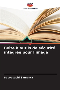 Paperback Boîte à outils de sécurité intégrée pour l'image [French] Book