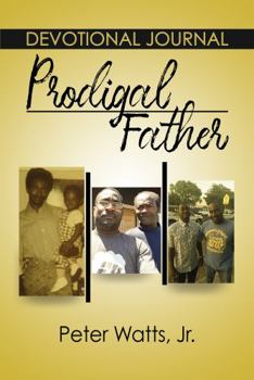 Prodigal Father Devotional Journal