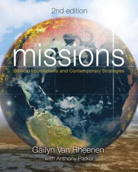 Hardcover Missions: Biblical Foundations and Contemporary Strategies Book