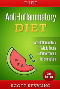 Paperback Diet: Anti-Inflammatory Diet: Anti-Inflammatory - Whole Foods - Mediterranean - Inflammation Book