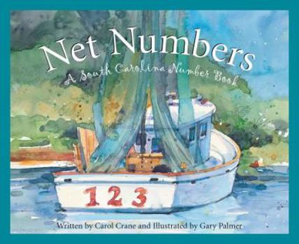 Net Numbers: A South Carolina Number Book - Book  of the Count Your Way Across the USA