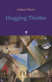 Paperback Hugging Thistles Book
