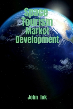 Paperback Space Tourism Market Development Book