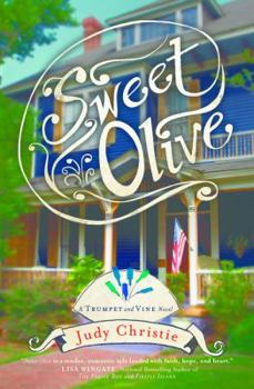 Sweet Olive - Book #1 of the Trumpet & Vine
