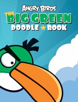 Angry Birds: Big Green Doodle Book - Book  of the Angry Birds