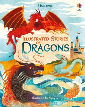 Illustrated Stories of Dragons - Book  of the Usborne Illustrated Story Collections