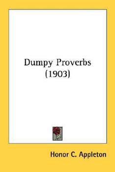 Paperback Dumpy Proverbs (1903) Book