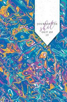 VLP Classic Notebook, Hard Cover, Large (A5) Ruled/Lined, Creme Paper: Journal the Shit Out of It (Vine Leaves Prescription)