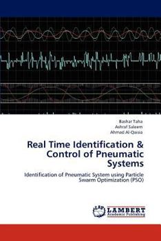 Paperback Real Time Identification & Control of Pneumatic Systems Book